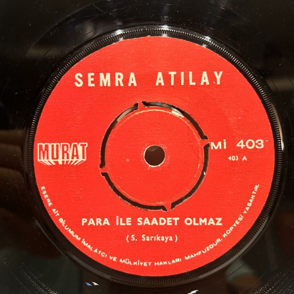 Semra Atılay – Para İle Saadet Olmaz / Aşka İnanmam 45LİK