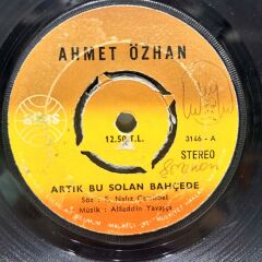 Ahmet Özhan – Artık Bu Solan Bahçede / Eylül Bahçeleri 45LİK