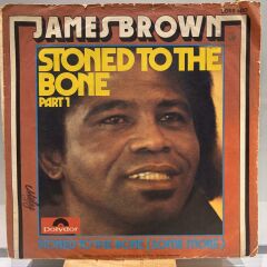 James Brown – Stoned To The Bone 1973 BASKI 45LİK