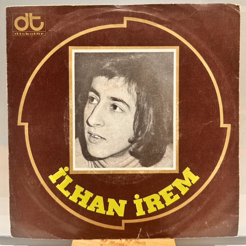 İlhan İrem – Yazık Oldu Yarınlara / Haydi Sil Gözlerini (Boşver Arkadaş) 1973 BASKI 45LİK