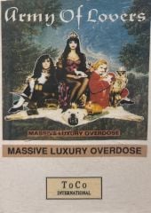 KASET  Army Of Lovers ‎– Massive Luxury Overdose 1991 BASKI KASET