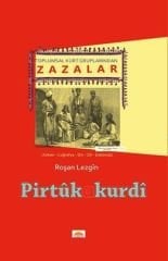 Toplumsal Kürt Gruplarından Zazalar (Köken-Coğrafya-Din-Dil-Edebiyat)