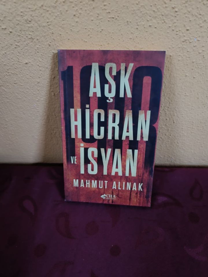 Aşk Hicran ve İsyan