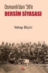 Dersim-Politik vom Osmanischen Reich bis 38