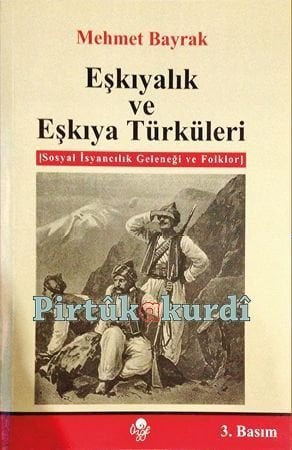 Eşkıyalık ve Eşkıya Türküleri