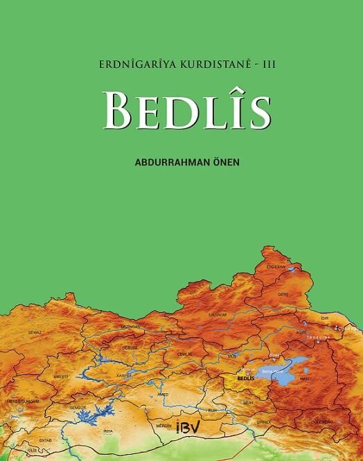 Erdnîgarîya Kurdistanê-III: Bedlîs