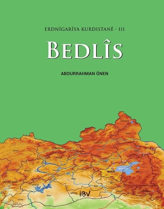 Erdnîgarîya Kurdistanê-III: Bedlîs
