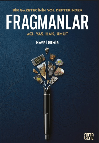 Bir Gazetecinin Yol Defterinden Fragmanlar