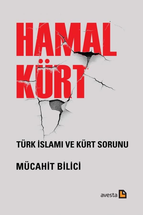 Hamal Kürt - Türk İslamı ve Kürt Sorunu