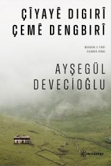 Çiyayê Digirî Çemê Dengbirî