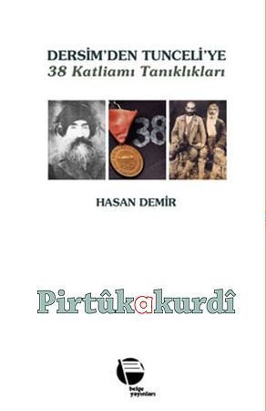 Witnesses of the 38 Massacre from Dersim to Tunceli
