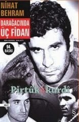 Darağacında Üç Fidan