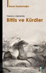 Bitlis and Kurds in Foreign Archives