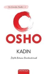 Kadın - Dişilik Ruhunu Onurlandırmak