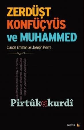 Zerdüşt, Konfüçyüs ve Muhammed