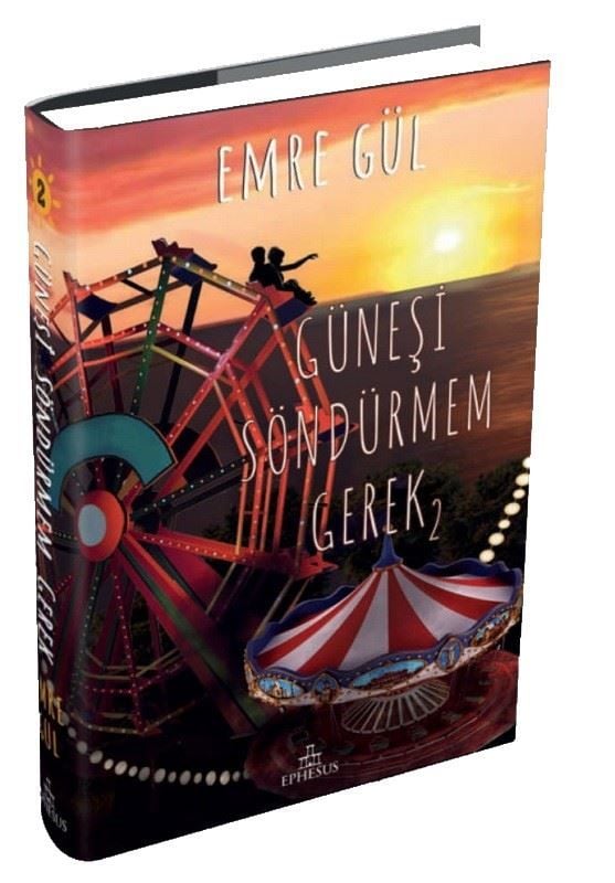 Güneşi Söndürmem Gerek-2 - Ciltli