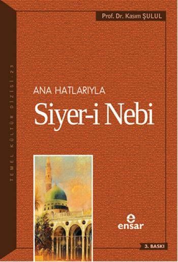 Siyer-i Nebi im Umriss