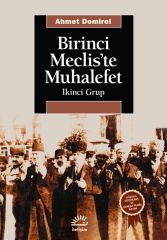 Birinci Meclis'te Muhalefet: İkinci Grup