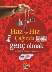 Haz ve Hız Çağında Genç Olmak