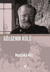 Gölgenin Külü-Ciltli