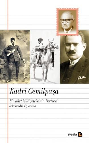 Kadri Cemilpaşa Bir Kürt Milliyetçisinin Portresi