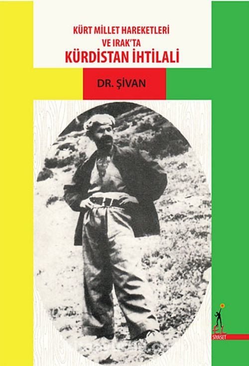 Kürt Millet Hareketleri ve Irakta Kürdistan İhtilali