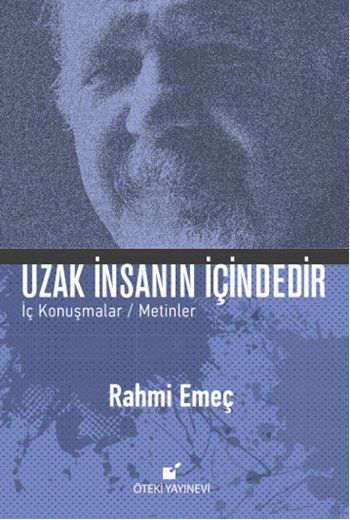 Uzak İnsanın İçindedir-Ciltli