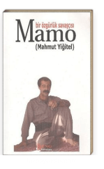Bir Özgürlük Savaşçısı Mamo