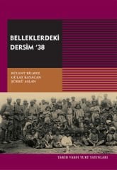 Belleklerdeki Dersim '38