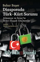 Diasporada Türk-Kürt Sorunu