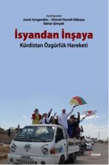 İsyandan İnşaya - Kürdistan Özgürlük Hareketi