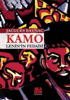 Kamo - Leninin Fedaisi