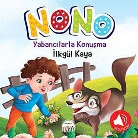 Nono 3-Yabancılarla Konuşma