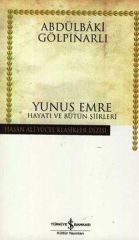 Yunus Emre Hayatı ve Bütün Şiirleri - Hasan Ali Yücel Klasikleri
