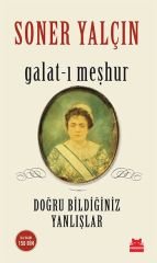 Galat-ı Meşhur - Doğru Bildiğiniz Yanlışlar