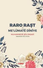 Raro Raşt & Me'lûmatê Dînîye