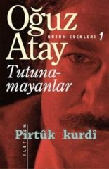 Tutunamayanlar - Bütün Eserleri - 1