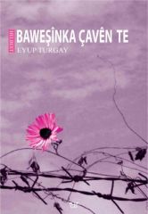 Baweşînka Çavên Te