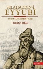 Bir Kürt Hanedanlığının Hikayesi Selahaddin-i Eyyubi