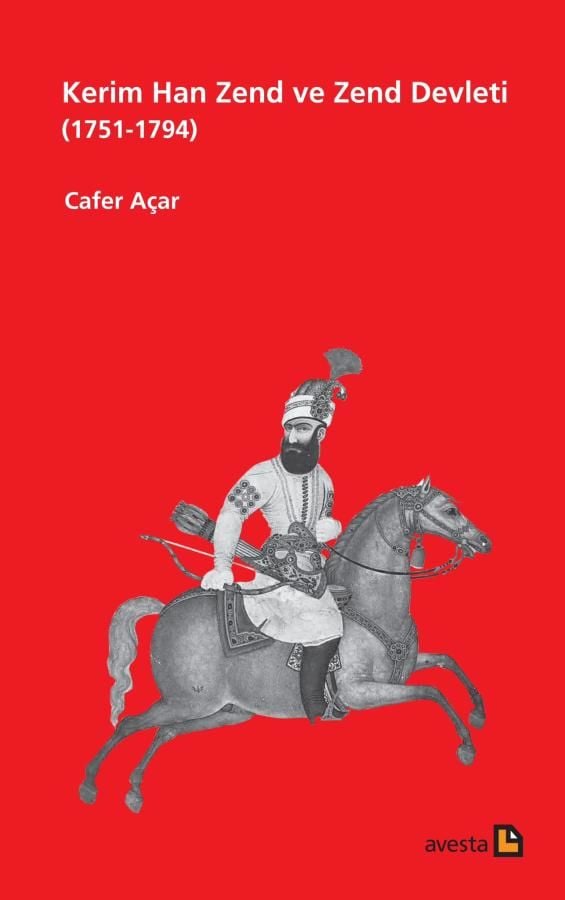 Kerim Han Zend Ve Zend Devleti (1751 - 1794)
