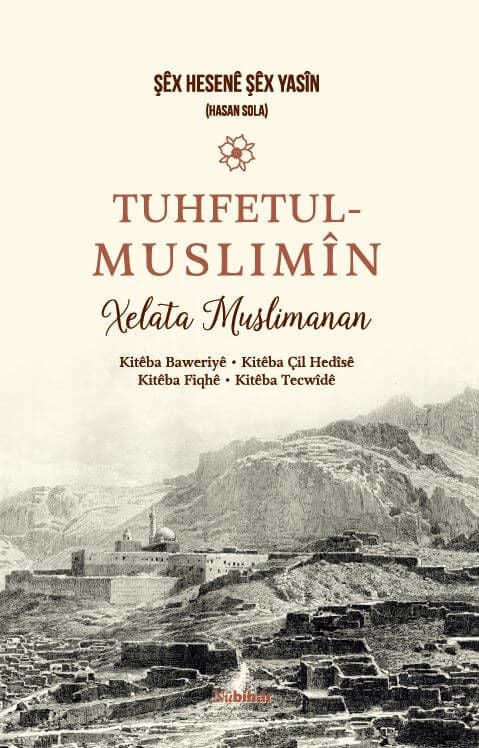 Tuhfetul Muslimîn Xelata Muslimanan