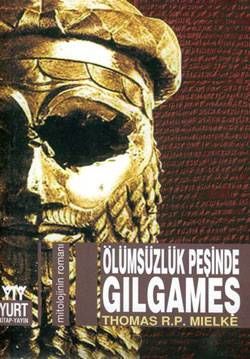 Gılgameş - Ölümsüzlük Peşinde