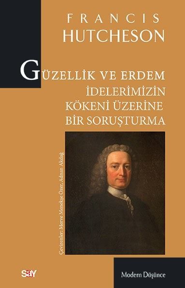 An Inquiry into the Origin of Our Ideas of Beauty and Virtue