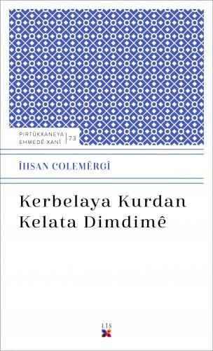 Kerbelaya Kurdan - Kelata Dimdimê