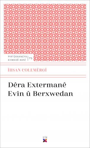 Dêra Extermanê Evîn û Berxwedan