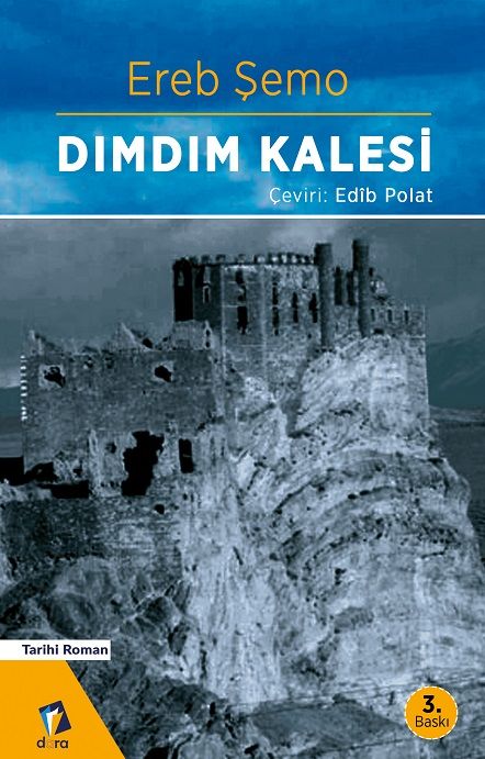 Bir Kürt Sevdim - Dewreş İle Adule - Dımdım Kalesi - Nişancı - Bir Kürd Prensi Özel Roman Seti