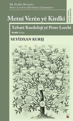 İlk Kirdkî Metinler - Metnî Verên Yê Kirdkî