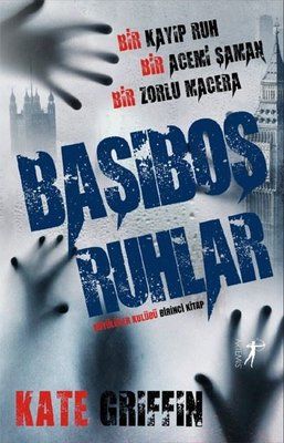 Başıboş Ruhlar - Büyülüler Kulübü Serisi Birinci Kitap