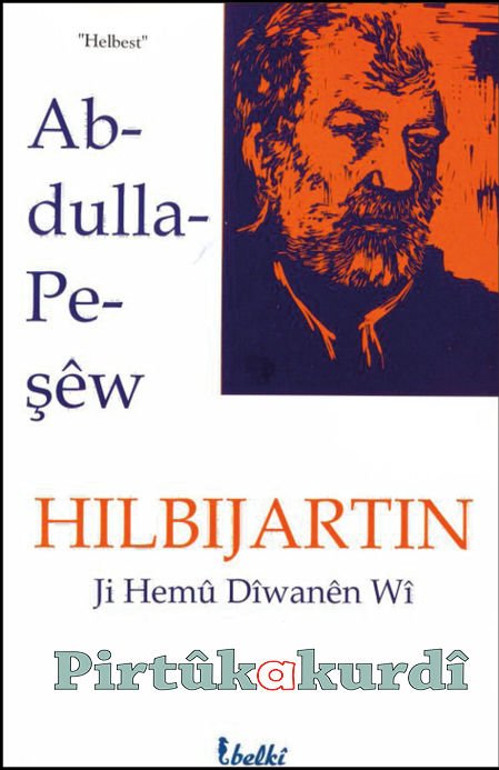Hilbijartin-Ji Hemû Dîwanên Wî