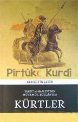 Yakut el- Hamevi'nin Mü'cemü'l- Büldan'ıda KÜRTLER